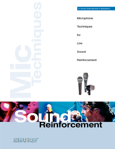 Shure Microphone techniques for live sound reinforcement